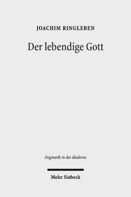 Der lebendige Gott - Joachim Ringleben