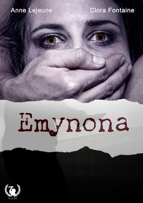 Emynona - Clora Fontaine, Anne Lejeune