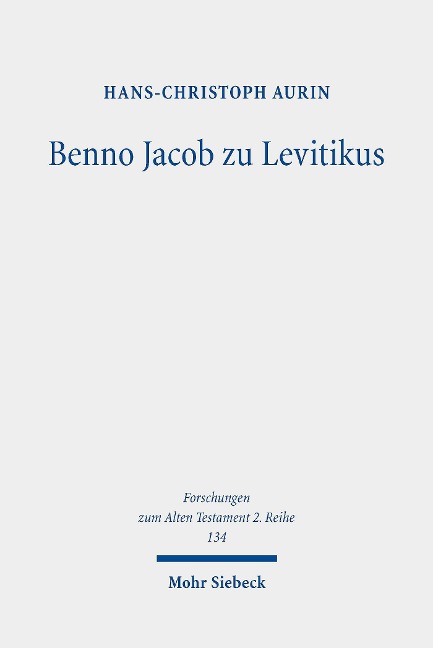 Benno Jacob zu Levitikus - Hans-Christoph Aurin