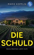 Cover-Bild zum Titel 'Die Schuld' von 'Marie Kopplin'