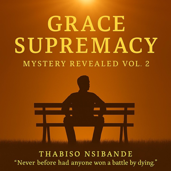 Grace Supremacy (Mystery Revealed, #2) - Thabiso Nsibande