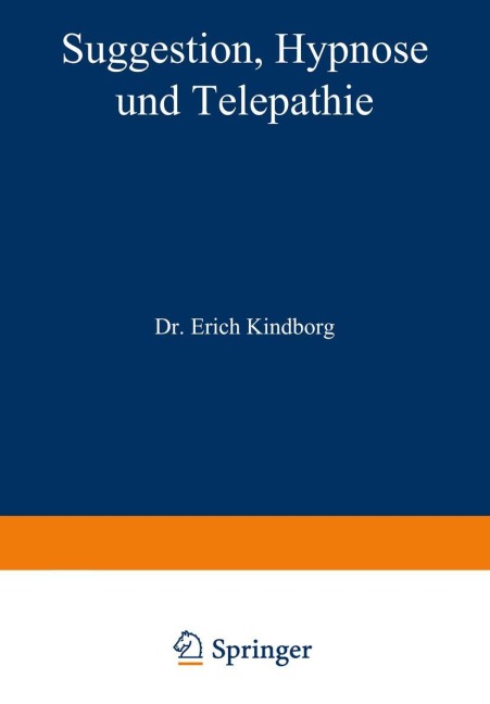 Suggestion, Hypnose und Telepathie - Na Kindborg