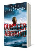 Cover-Bild zum Titel 'Dunkler Abgrund' von 'Ruth Lillegraven'