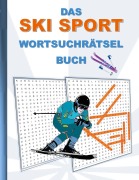 Cover-Bild zum Titel 'DAS SKI SPORT WORTSUCHRÄTSEL BUCH' von 'Brian Gagg'