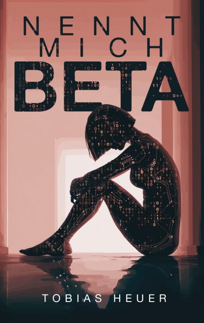 Nennt mich Beta - Tobias Heuer