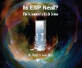 Is ESP Real?: The Science of a Sixth Sense - 