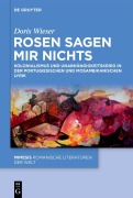 Cover-Bild zum Titel 'Rosen sagen mir nichts' von 'Doris Wieser'