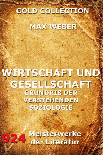 Wirtschaft und Gesellschaft - Max Weber