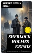 Cover-Bild zum Titel 'Sherlock Holmes-Krimis (Detektivgeschichten und sämtliche Romane)' von 'Arthur Conan Doyle'