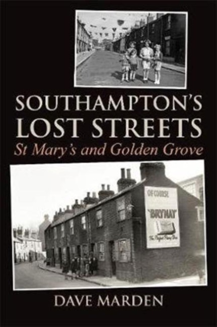 Southampton's Lost Streets - Dave Marden