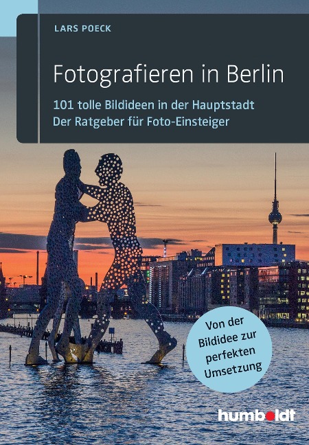 Fotografieren in Berlin - Lars Poeck