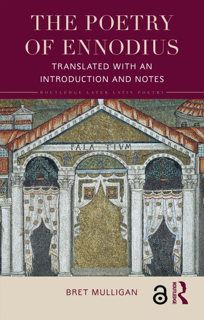 The Poetry of Ennodius - Bret Mulligan