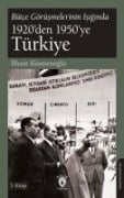 Bütce Görüsmelerinin Isiginda 1920den 1950ye Türkiye;3. Kitap - Ilham Küsmenoglu