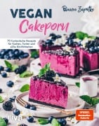 Cover-Bild zum Titel 'Vegan Cakeporn' von 'Bianca Zapatka'