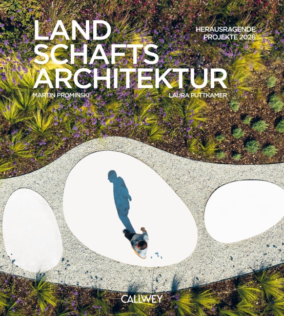 Landschaftsarchitektur 2026 - Martin Prominski, Laura Puttkamer