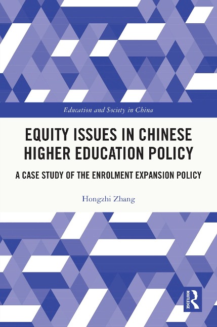 Equity Issues in Chinese Higher Education Policy - Hongzhi Zhang