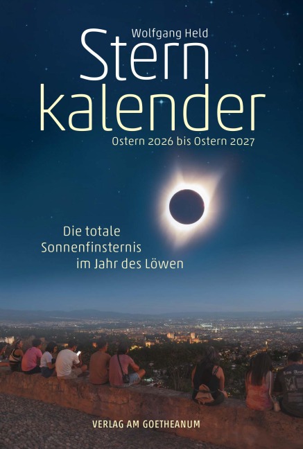 Sternkalender Ostern 2026 bis Ostern 2027 - Wolfgang Held