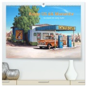 Cover-Bild zum Titel 'Route US 66 Momente Gemälde von Georg Huber (hochwertiger Premium Wandkalender 2026 DIN A2 quer), Kunstdruck in Hochglanz' von 'Georg Huber'