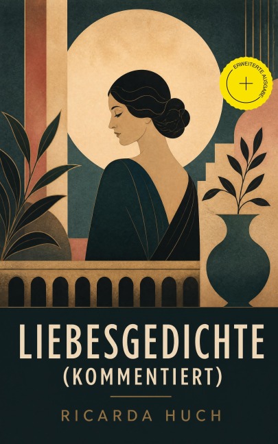Liebesgedichte (Kommentiert) - Ricarda Huch