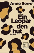 Cover-Bild zum Titel 'Ein Leopardenhut' von 'Anne Serre'