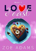 Love Feast - Zoe Adams