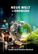 Cover-Bild zum Titel 'Neue Welt in Ordnung' von 'Christoph Barth'