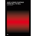 Cover-Bild zum Titel 'From Hell to Hell' von 'Jake & Dinos Chapman'