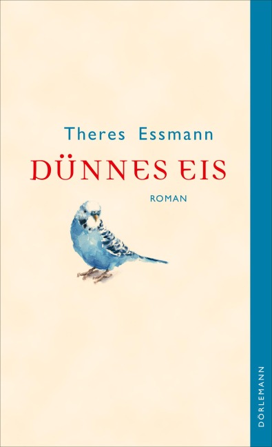 Dünnes Eis - Theres Essmann