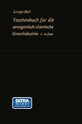 Taschenbuch für die anorganisch-chemische Großindustrie - Georg Lunge, Ernst Berl