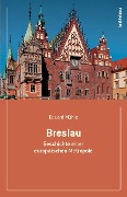 Cover-Bild zum Titel 'Breslau' von 'Eduard Mühle'