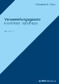 Cover-Bild zum Titel 'Versammlungsgesetz Nordrhein-Westfalen' von 'Annegret Frankewitsch, Maximilian Wormit'