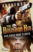 Cover-Bild zum Titel 'The Bourbon Kid - Das Buch ohne Staben' von 'Anonymus'