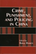 Cover-Bild zum Titel 'Crime, Punishment, and Policing in China' von ''