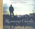 Cover-Bild zum Titel 'Recovering Charles' von 'Jason Wright'