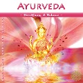 Ayurveda ~ Herzöffnung & Balance - 