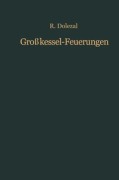 Cover-Bild zum Titel 'Großkessel-Feuerungen' von 'Richard Dolezal'