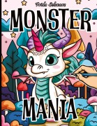 Cover-Bild zum Titel 'Monster Mania' von 'Frida Schwarz'