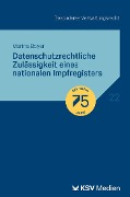 Cover-Bild zum Titel 'Datenschutzrechtliche Zulässigkeit eines nationalen Impfregisters' von 'Marina E Boyer'