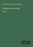 Cover-Bild zum Titel 'Anhang zu Homers Ilias' von 'Karl Friedrich Ameis, Karl Hentze'
