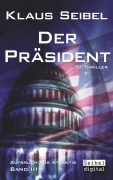 Cover-Bild zum Titel 'Der Präsident' von 'Klaus Seibel'