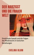 Cover-Bild zum Titel 'Der Narzisst und die Frauenwelt' von 'Evelina Blum'