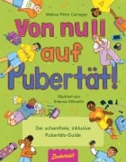 Cover-Bild zum Titel 'Von Null auf Pubertät' von 'Melissa Pintor Carnagey'
