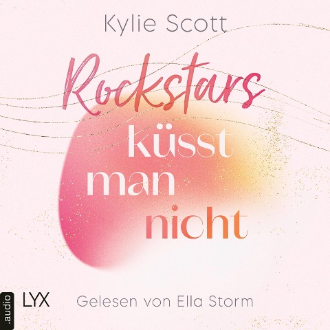 Rockstars küsst man nicht - Kylie Scott