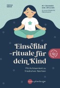 Cover-Bild zum Titel 'Einschlafrituale für dein Kind' von 'Ksenija Rodos'