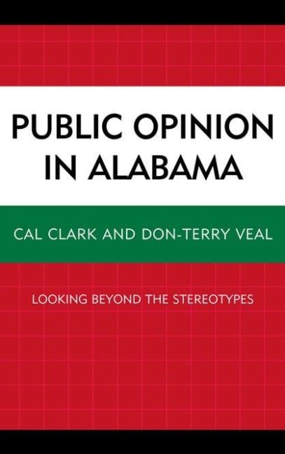 Public Opinion in Alabama - Cal Clark, Don-Terry Veal