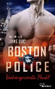 Boston Police - Verhängnisvolle Flucht - Jane Luc, Jana Lukas