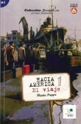 Cover-Bild zum Titel 'Hacia América 1: El viaje. Lektüre mit Hördateien als Download' von 'Flavia Puppo'