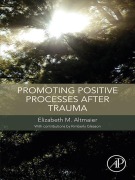 Cover-Bild zum Titel 'Promoting Positive Processes after Trauma' von 'Elizabeth M. Altmaier'