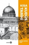 Cover-Bild zum Titel 'Kisa Kudüs Tarihi' von 'Fatma Akkus Yigit'