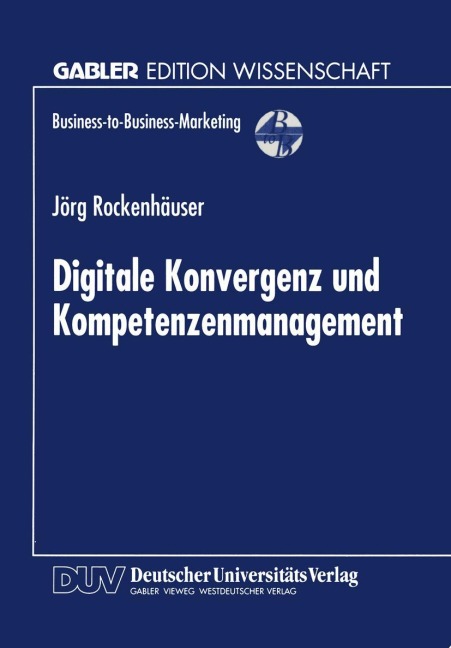 Digitale Konvergenz und Kompetenzenmanagement - 